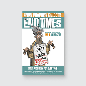 The Non-Prophet’s Guide to the End Times
