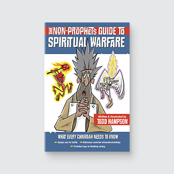 The Non-Prophet’s Guide to Spiritual Warfare